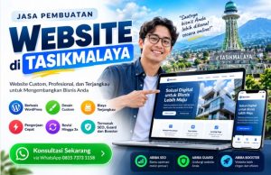 Jasa Pembuatan Website di Tasikmalaya, Custom dan Terjangkau